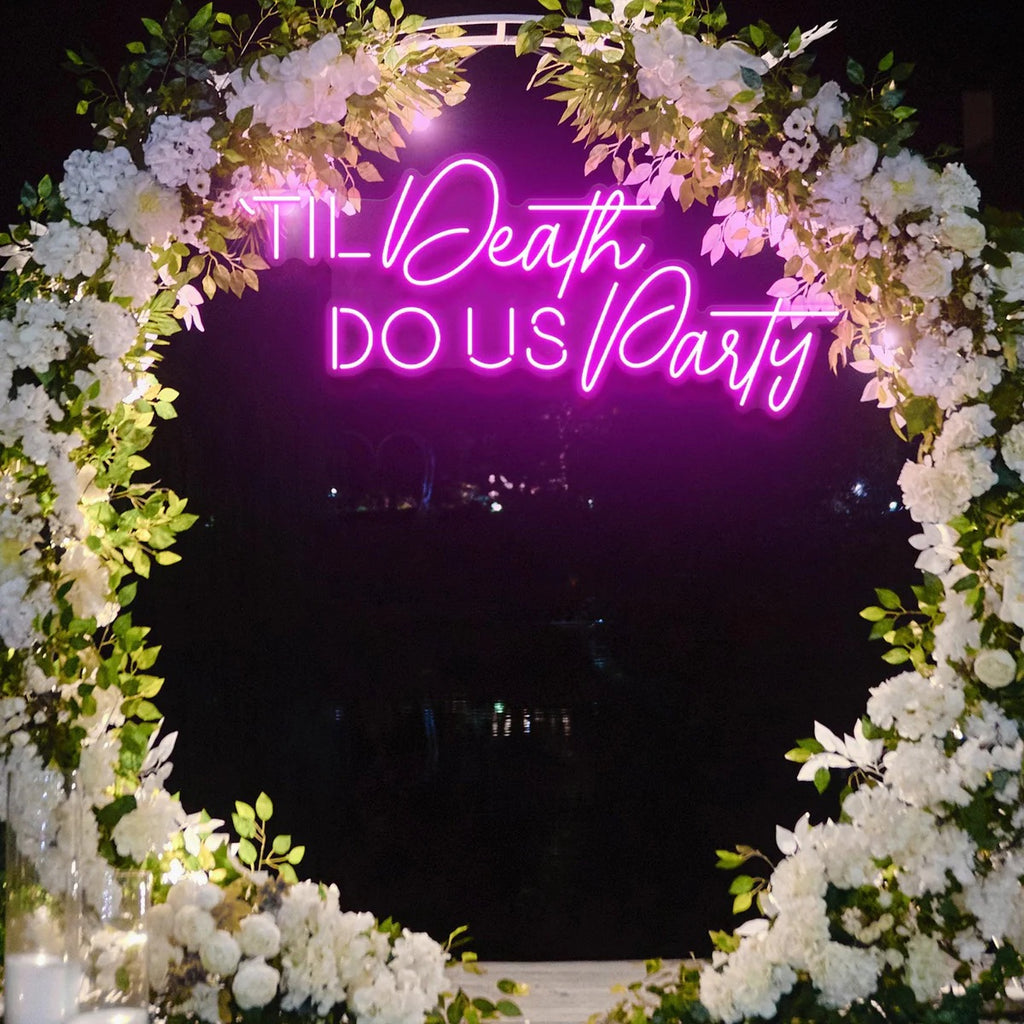 Til Death Do Us Party Neon Sign