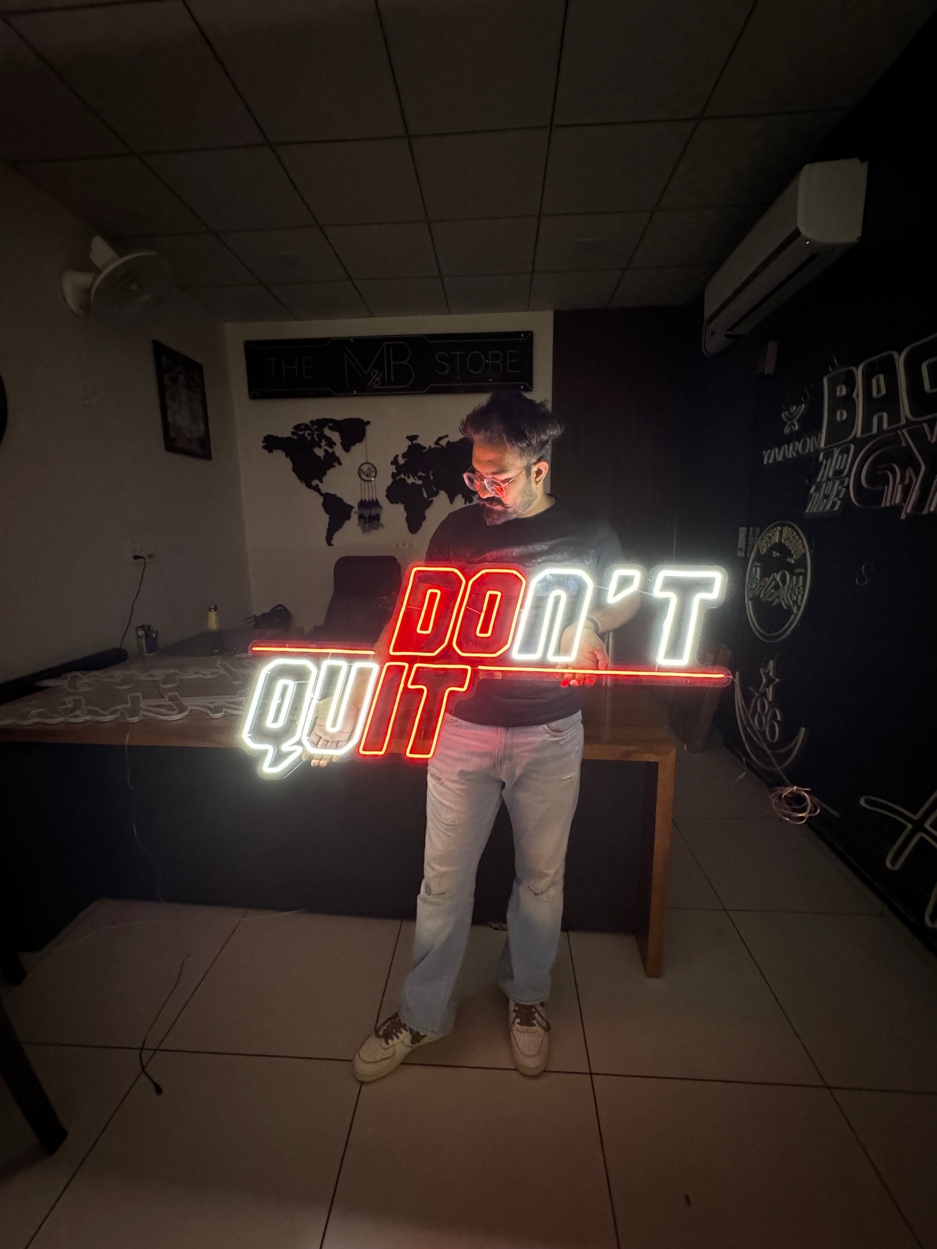 Dont Quit Neon Sign