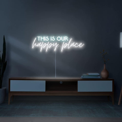 This is our happy place Neon Sign - Makkar & Brothers