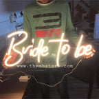 Bride To Be Neon Sign - Makkar & Brothers