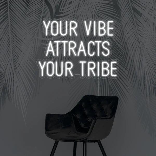 Your Vibe Attracts Your Tribe Wedding Neon Sign - Makkar & Brothers